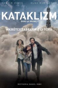 Kataklizm Cały Film – Online – Gdzie Obejrzeć?