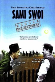 Sami swoi Cały Film – Online – Gdzie Obejrzeć?