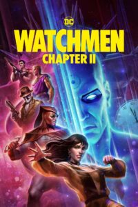 Watchmen Chapter II Cały Film – Online – Gdzie Obejrzeć?