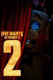 Five Nights at Freddy’s 2 Cały Film – Online – Gdzie Obejrzeć?