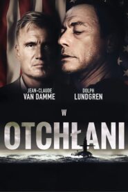 W Otchłani Cały Film – Online – Gdzie Obejrzeć?