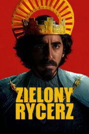 Zielony Rycerz. Green Knight Cały Film – Online – Gdzie Obejrzeć?