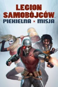 Legion Samobójców: Piekielna Misja Cały Film – Online – Gdzie Obejrzeć?