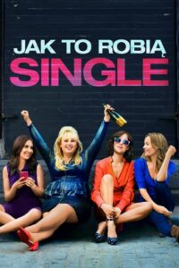 Jak to robią single Cały Film – Online – Gdzie Obejrzeć?