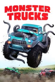 Monster Trucks Cały Film – Online – Gdzie Obejrzeć?