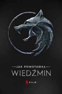 Jak powstawał Wiedźmin Cały Film – Online – Gdzie Obejrzeć?