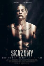 Skazany Cały Film – Online – Gdzie Obejrzeć?