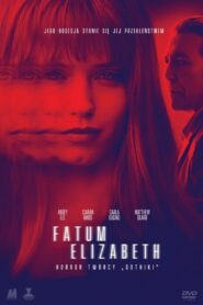 Fatum Elizabeth Cały Film – Online – Gdzie Obejrzeć?