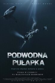 Podwodna pułapka Cały Film – Online – Gdzie Obejrzeć?