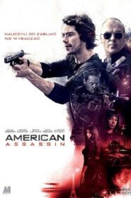 American Assassin Cały Film – Online – Gdzie Obejrzeć?