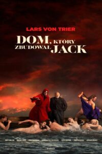 Dom, który zbudował Jack Cały Film – Online – Gdzie Obejrzeć?