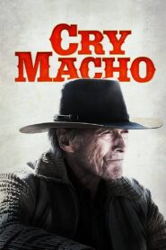 Cry Macho Cały Film – Online – Gdzie Obejrzeć?