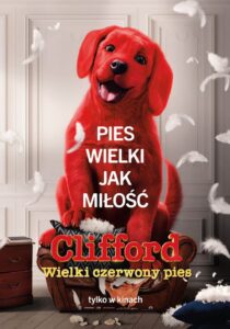 Clifford. Wielki czerwony pies Cały Film – Online – Gdzie Obejrzeć?