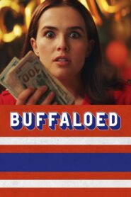 Buffaloed Cały Film – Online – Gdzie Obejrzeć?