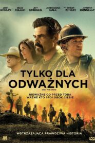 Tylko dla odważnych Cały Film – Online – Gdzie Obejrzeć?