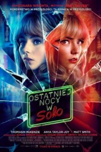 Ostatniej nocy w Soho Cały Film – Online – Gdzie Obejrzeć?