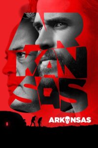 Arkansas Cały Film – Online – Gdzie Obejrzeć?