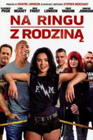 Na ringu z rodziną Cały Film – Online – Gdzie Obejrzeć?