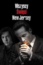 Wszyscy Święci New Jersey Cały Film – Online – Gdzie Obejrzeć?