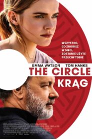 The Circle. Krąg Cały Film – Online – Gdzie Obejrzeć?