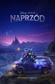 Naprzód Cały Film – Online – Gdzie Obejrzeć?