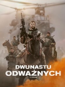 Dwunastu odważnych Cały Film – Online – Gdzie Obejrzeć?