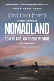 Nomadland Cały Film – Online – Gdzie Obejrzeć?