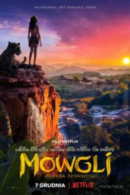 Mowgli: Legenda dżungli Cały Film – Online – Gdzie Obejrzeć?