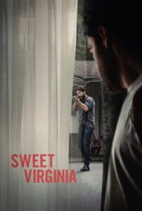 Sweet Virginia Cały Film – Online – Gdzie Obejrzeć?