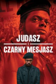 Judasz i Czarny Mesjasz Cały Film – Online – Gdzie Obejrzeć?