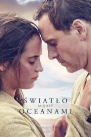 Światło między oceanami Cały Film – Online – Gdzie Obejrzeć?