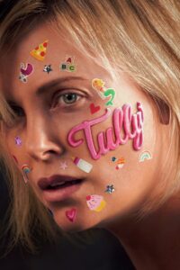 Tully Cały Film – Online – Gdzie Obejrzeć?