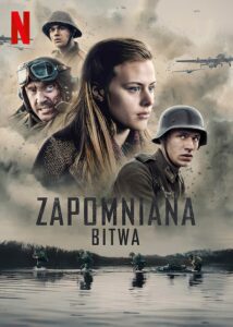 Zapomniana bitwa Cały Film – Online – Gdzie Obejrzeć?