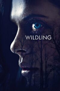 Wildling Cały Film – Online – Gdzie Obejrzeć?