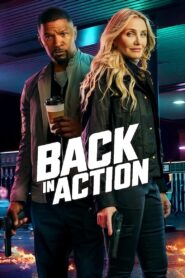 Back in Action Cały Film – Online – Gdzie Obejrzeć?